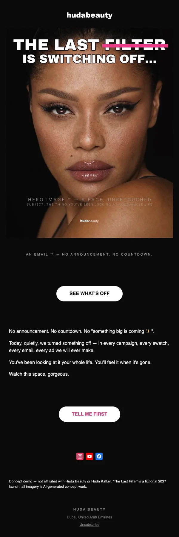 Huda Beauty concept email 1 of 12: Teaser