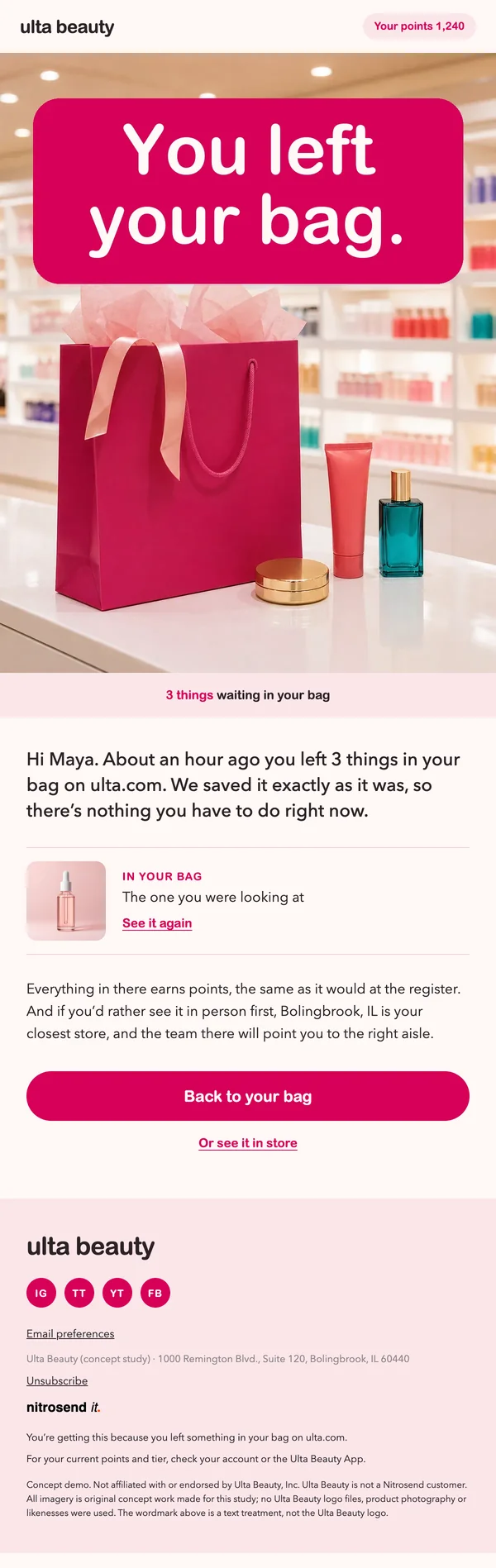 Ulta Beauty abandoned cart email, subject line: You left your bag, Maya