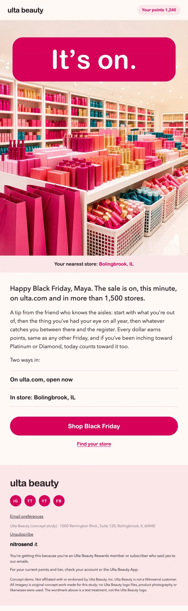 Ulta Beauty Black Friday email, subject line: It’s on. Black Friday at Ulta Beauty.