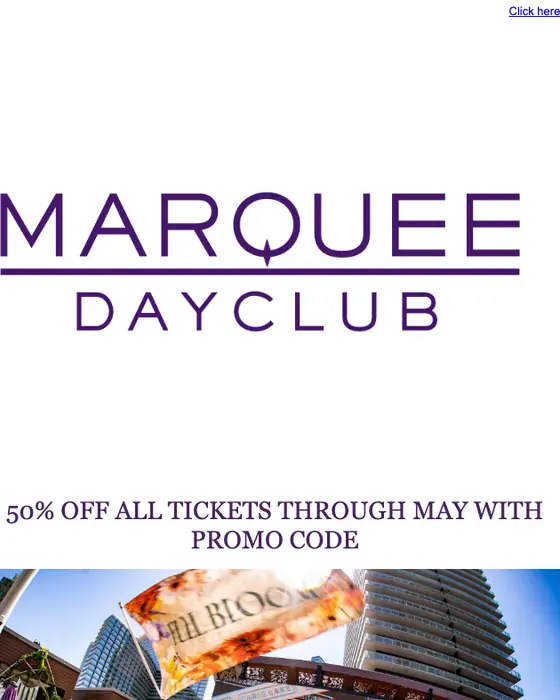 Marquee Dayclub promotional email