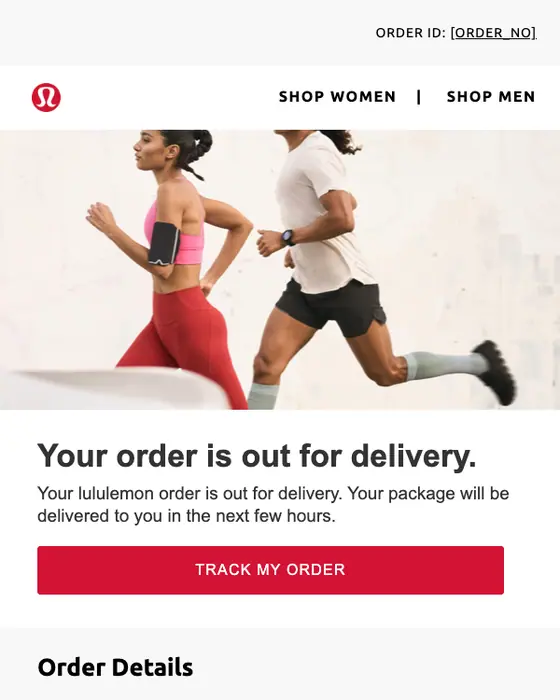 lululemon delivery email: Your order is out for delivery.