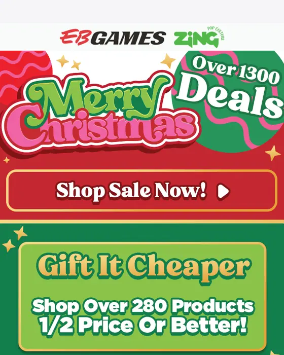 EB Games sale email: 🎁 Christmas Comes Early: Your EB Games & ZING Sale Starts NOW