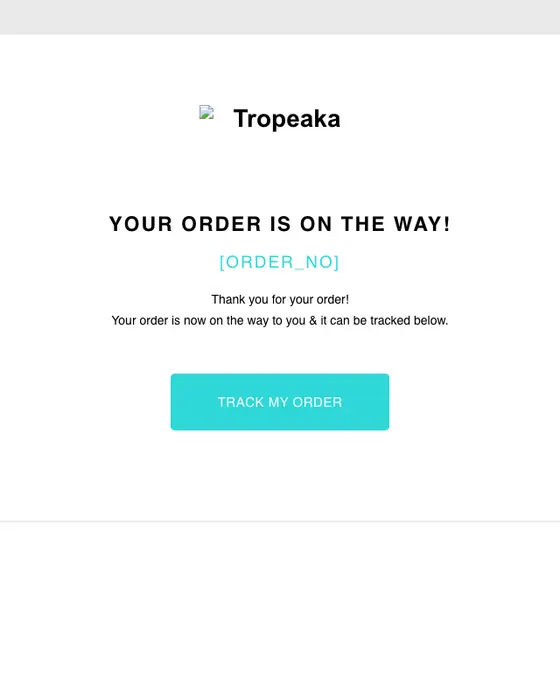 Tropeaka shipping email
