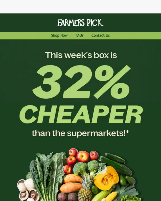 Farmers Pick promotional email: This week's box: too good to miss 👀