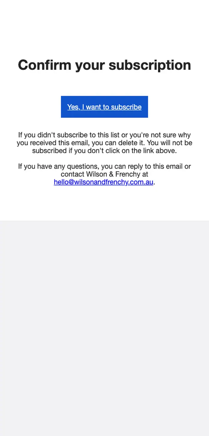 Wilson + Frenchy double opt in email, full length